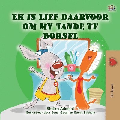 I Love to Brush My Teeth (Afrikaans Children's Book) 1