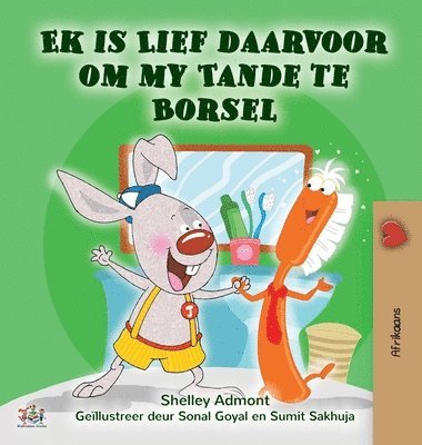 I Love to Brush My Teeth (Afrikaans Children's Book) 1