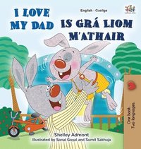 bokomslag I Love My Dad (English Irish Bilingual Book for Kids)