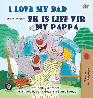 bokomslag I Love My Dad (English Afrikaans Bilingual Children's Book)