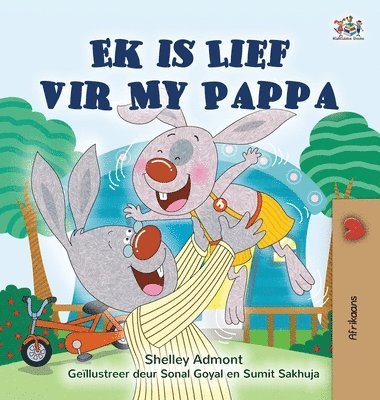 I Love My Dad (Afrikaans Children's Book) 1