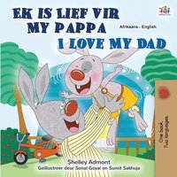 bokomslag I Love My Dad (Afrikaans English Bilingual Book for Kids)