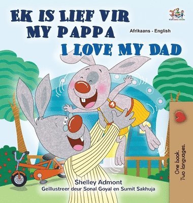 I Love My Dad (Afrikaans English Bilingual Book for Kids) 1