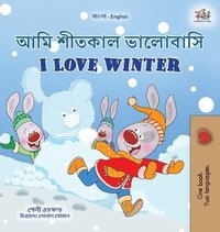 bokomslag I Love Winter (Bengali English Bilingual Children's Book)