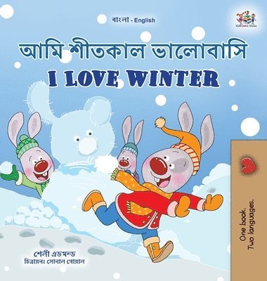 I Love Winter (Bengali English Bilingual Children's Book) 1