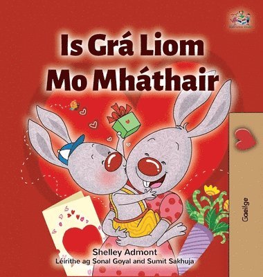 bokomslag I Love My Mom (Irish Book for Kids)