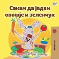 bokomslag I Love to Eat Fruits and Vegetables (Macedonian Book for Kids)