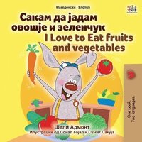 bokomslag I Love to Eat Fruits and Vegetables (Macedonian English Bilingual Book for Kids)