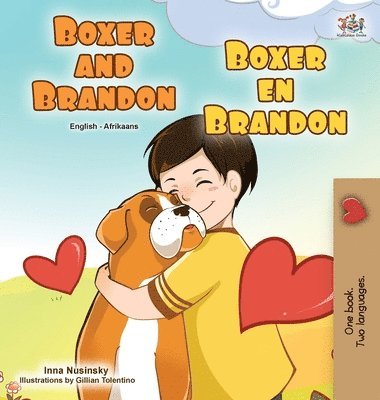 bokomslag Boxer and Brandon (English Afrikaans Bilingual Book for Kids)