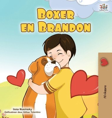 bokomslag Boxer and Brandon (Afrikaans Children's Book)
