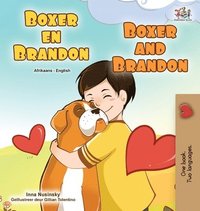 bokomslag Boxer and Brandon (Afrikaans English Bilingual Children's Book)