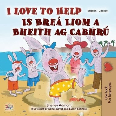 bokomslag I Love to Help (English Irish Bilingual Children's Book)