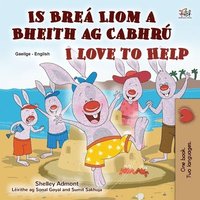 bokomslag I Love to Help (Irish English Bilingual Book for Kids)