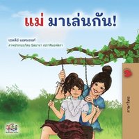 bokomslag Let's play, Mom! (Thai Children's Book)