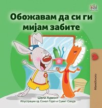 bokomslag I Love to Brush My Teeth (Macedonian Children's Book)