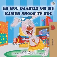 bokomslag I Love to Keep My Room Clean (Afrikaans Book for Kids)