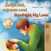 bokomslag Goodnight, My Love! (Macedonian English Bilingual Book for Kids)