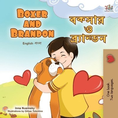 Boxer and Brandon (English Bengali Bilingual Children's Book) 1