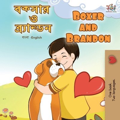 Kidkiddos Books, Inna Nusinsky - Boxer and Brandon (Bengali English Bilingual Book for Kids), Häftad