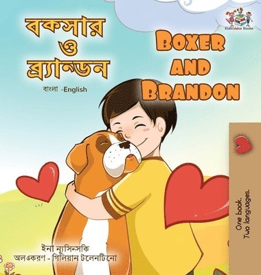 Kidkiddos Books, Inna Nusinsky - Boxer and Brandon (Bengali English Bilingual Book for Kids), Inbunden