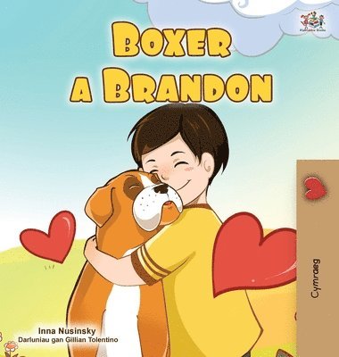bokomslag Boxer and Brandon (Welsh Book for Kids)