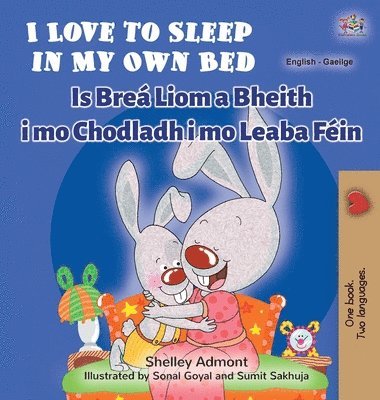 bokomslag I Love to Sleep in My Own Bed (English Irish Bilingual Children's Book)