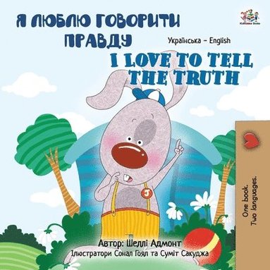 bokomslag I Love to Tell the Truth (Ukrainian English Bilingual Book for Kids)