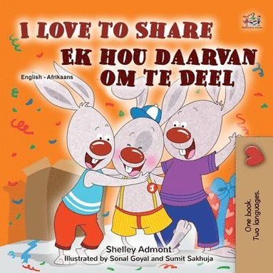 bokomslag I Love to Share (English Afrikaans Bilingual Children's Book)