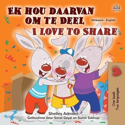 I Love to Share (Afrikaans English Bilingual Book for Kids) 1