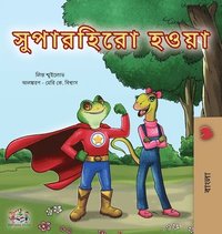 bokomslag Being a Superhero (Bengali Book for Kids)