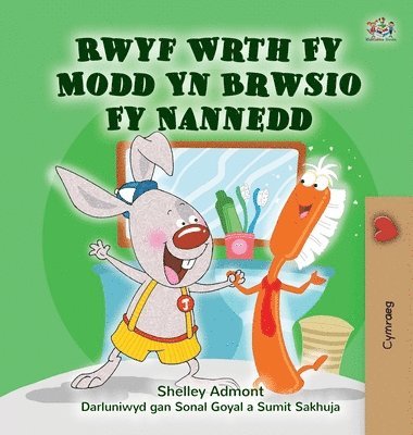 I Love to Brush My Teeth (Welsh Children's Book) 1