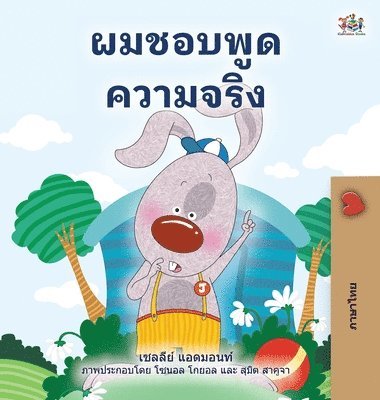 Shelley Admont, Kidkiddos Books - I Love to Tell the Truth (Thai Children's Book), Inbunden
