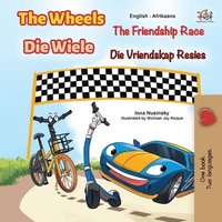 bokomslag The Wheels The Friendship Race (English Afrikaans Bilingual Children's Book)