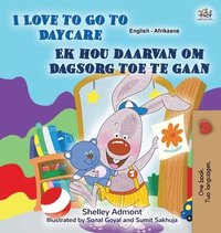 bokomslag I Love to Go to Daycare (English Afrikaans Bilingual Book for Kids)