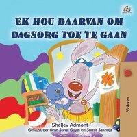 bokomslag I Love to Go to Daycare (Afrikaans Children's Book)