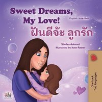 bokomslag Sweet Dreams, My Love (English Thai Bilingual Book for Kids)