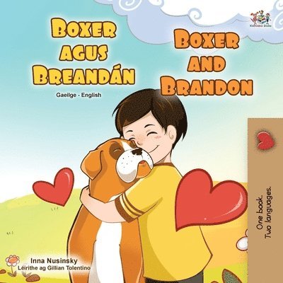 Boxer and Brandon (Irish English Bilingual Children's Book) 1