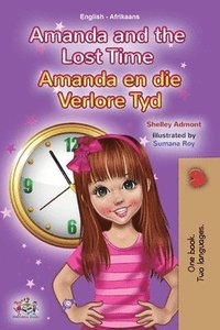 bokomslag Amanda and the Lost Time (English Afrikaans Bilingual Book for Kids)