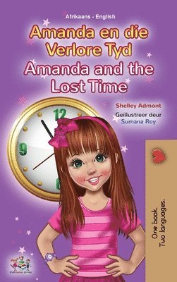 Amanda and the Lost Time (Afrikaans English Bilingual Children's Book) 1