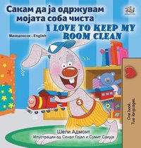 bokomslag I Love to Keep My Room Clean (Macedonian English Bilingual Children's Book)