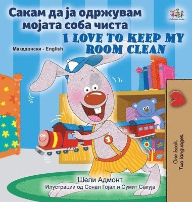 bokomslag I Love to Keep My Room Clean (Macedonian English Bilingual Children's Book)