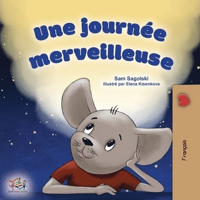 Sam Sagolski, Kidkiddos Books, KidKiddos Books - A Wonderful Day (French Children's Book), Häftad