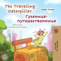 bokomslag The Traveling Caterpillar (English Russian Bilingual Book for Kids)