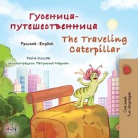 bokomslag The Traveling Caterpillar (Russian English Bilingual Children's Book)