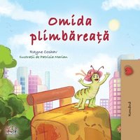 bokomslag The Traveling Caterpillar (Romanian Children's Book)