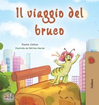 bokomslag The Traveling Caterpillar (Italian Book for Kids)