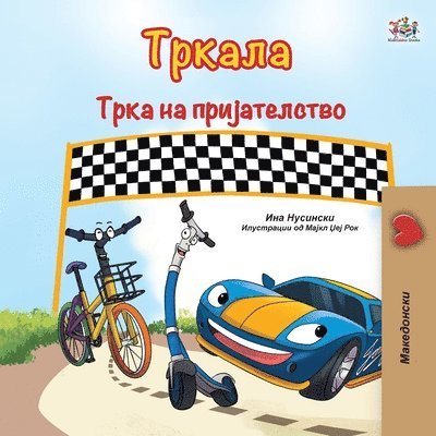 The Wheels The Friendship Race (Macedonian Book for Kids) 1