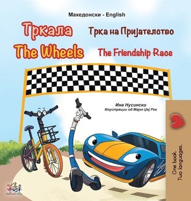 bokomslag The Wheels The Friendship Race (Macedonian English Bilingual Book for Kids)