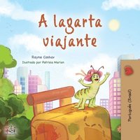 bokomslag The Traveling Caterpillar (Portuguese Book for Kids - Brazilian)