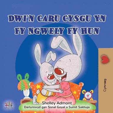 bokomslag I Love to Sleep in My Own Bed (Welsh Children's Book)